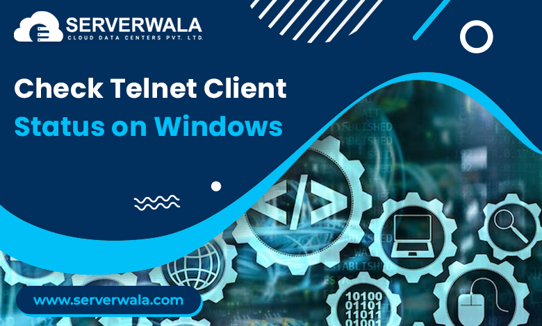 Check Telnet Client Status on Windows