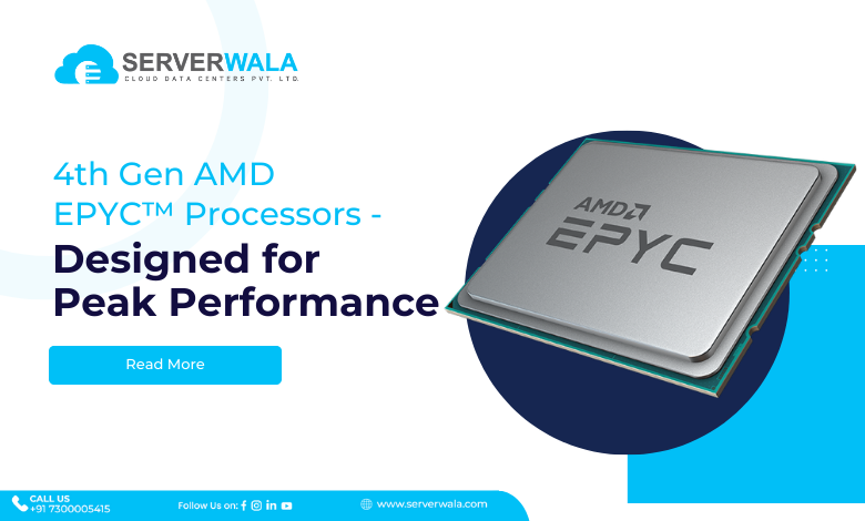 4th Gen AMD EPYC™ Processors