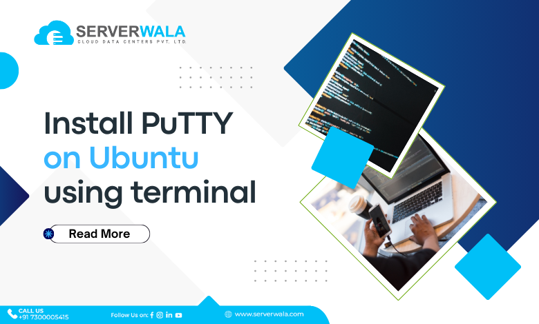 Install PuTTY on Ubuntu using the terminal 