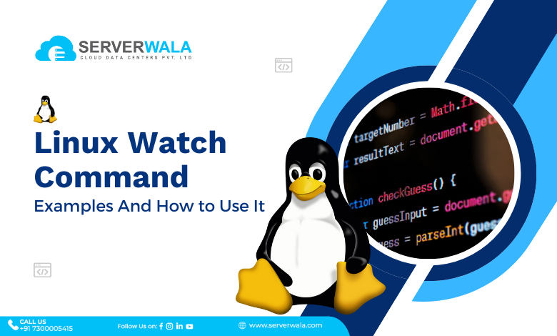 Linux Watch Command