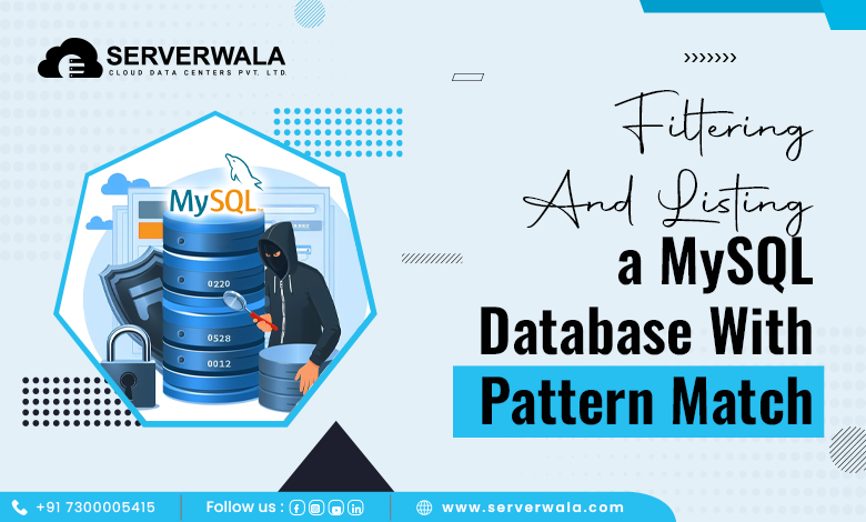 Filtering and Listing a MySQL Database With Pattern Match